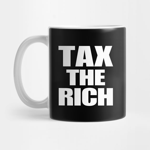 Tax The Rich by CH3Media